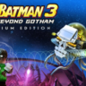 LEGO Batman 3: Beyond Gotham Premium Edition Steam Key