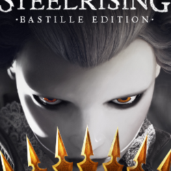 Steelrising Bastille Edition STEAM Key Region Free