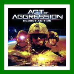 ✅Act of Aggression - Reboot Edition✔️  15 Игр🎁Steam⭐🌎