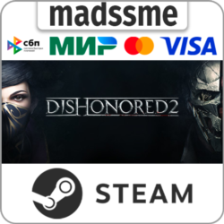Dishonored 2 * RU/KZ/СНГ/TR/AR * STEAM    АВТОДОСТАВКА