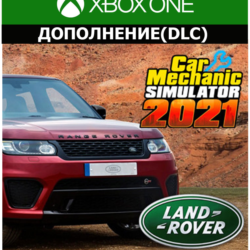 Car Mechanic Simulator 2021 Land Rover DLC XBOX КЛЮЧ🔑