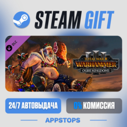 💣 Total War: WARHAMMER III - Ogre Kingdoms · DLC · АВТОДОСТАВКА · РОССИЯ   СНГ