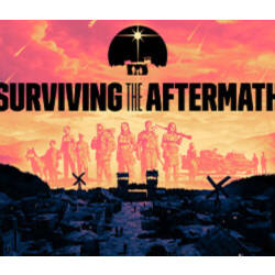 Surviving the Aftermath Ultimate Colony Edition - STEAM