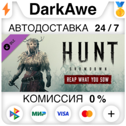 Hunt: Showdown – Reap What You Sow STEAM•RU   АВТО   0%