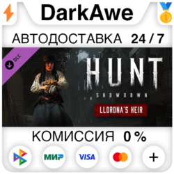 Hunt: Showdown - Llorona’s Heir STEAM•RU   АВТО   0%