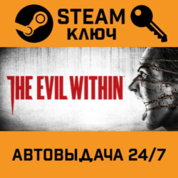 The Evil Within. STEAM-ключ Россия (Global)