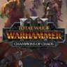 Total War: WARHAMMER 3 - Champions of Chaos Steam Ключ