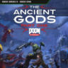 DOOM ETERNAL: THE ANCIENT GODS - ЧАСТЬ 1 XBOX   КЛЮЧ AR ЛИЦЕНЗИЯ