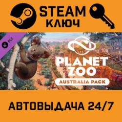 🔑Planet Zoo - Australia Pack DLC. STEAM-ключ Россия