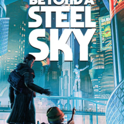 Beyond a Steel Sky Xbox One|X|S