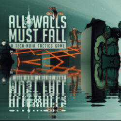✅All Walls Must Fall - A Tech-Noir Tactics Game ⭐Steam⭐