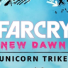 Far Cry New Dawn - Unicorn Trike DLC  UBI KEY EU