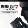 DYING LIGHT 2 STAY HUMAN RELOADED EDITION XBOX  USA КЛЮЧ