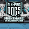 Sleeping Dogs: Nightmare in North Point (Steam Gift ROW