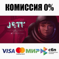 JETT: The Far Shore   Given Time STEAM•RU ⚡️АВТО 💳0%