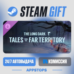 💣 The Long Dark: Tales from the Far Territory · DLC · АВТОДОСТАВКА · РОССИЯ   СНГ