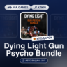Dying Light Gun Psycho Bundle (Steam Ключ) РФ-СНГ-МИР   ПОДАРОК
