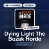 Dying Light The Bozak Horde (Steam Ключ) СНГ-МИР (БЕЗ РФ-РБ)   ПОДАРОК