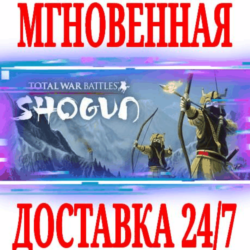 Total War Battles: SHOGUN  Steam\РФ Весь Мир\Key