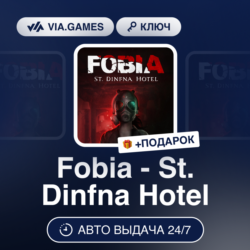 Fobia - St. Dinfna Hotel (Steam Ключ) РФ-СНГ-МИР   ПОДАРОК