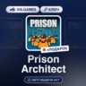 Prison Architect (Steam Ключ) РФ-СНГ-МИР   ПОДАРОК