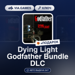 Dying Light Godfather Bundle DLC (Steam Ключ) РФ-СНГ-МИР   ПОДАРОК