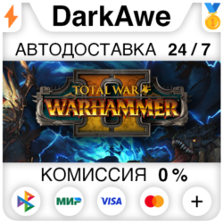 Total War: WARHAMMER II STEAM•RU   АВТОДОСТАВКА   0%
