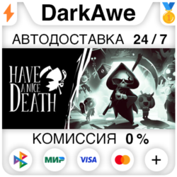 Have a Nice Death STEAM•RU ⚡️АВТОДОСТАВКА 💳0%