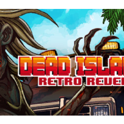Dead Island Retro Revenge XBOX ONE КЛЮЧ   ПОДАРОК