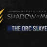 Middle-Earth Shadow of Mordor Orc Slayer Rune Steam DLC