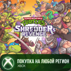 Teenage Mutant Ninja Turtles: Shredder's Revenge Xbox  DLC На Любой Регион