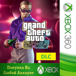 The Ballad of Gay Tony XBOX GTA 4 DLC На Любой аккаунт