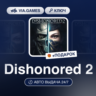 Dishonored 2 (Steam Ключ) МИР (Не все страны)   ПОДАРОК
