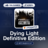 Dying Light Definitive Edition (Steam Ключ) НЕ ДЛЯ ВСЕХ СТРАН   ПОДАРОК