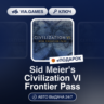 Sid Meier&acute;s Civilization VI Frontier Pass (Steam Ключ) МИР (Не все страны)   ПОДАРОК