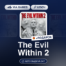The Evil Within 2 (Steam Ключ) РФ-СНГ-МИР   ПОДАРОК