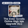 The Elder Scrolls Online High Isle Upgrade DLC (Bethesda Ключ) РФ-СНГ-МИР   ПОДАРОК