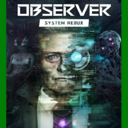 ✅🔑Observer: System Redux XBOX ONE/Series X|S/PC 🔑Ключ