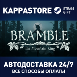 Bramble: The Mountain King⚡АВТОДОСТАВКА Steam Россия