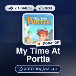 My Time At Portia (Steam Ключ) РФ-СНГ-МИР   ПОДАРОК