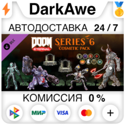 DOOM Eternal: Series Six Cosmetic Pack DLC STEAM   АВТО
