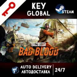 Dying Light: Bad Blood (STEAM KEY/GLOBAL) BONUS