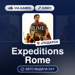 Expeditions Rome (Steam Ключ) РФ-СНГ-МИР   ПОДАРОК