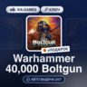 Warhammer 40,000 Boltgun (Steam Ключ) РФ-СНГ-МИР   ПОДАРОК
