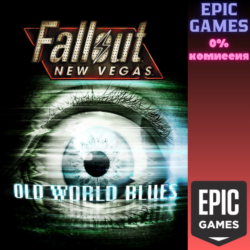 Fallout New Vegas®: Old World Blues ПК EPIC GAMES EGS PC ЭПИК ГЕЙМС ЕГС