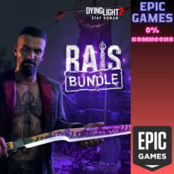 Dying Light 2 Stay Human: Rais Bundle ПК EPIC GAMES EGS PC ЭПИК ГЕЙМС ЕГС