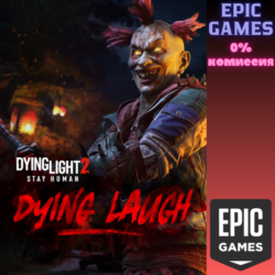 Dying Light 2 Stay Human: Dying Laugh Bundle ПК EPIC GAMES EGS PC ЭПИК ГЕЙМС ЕГС