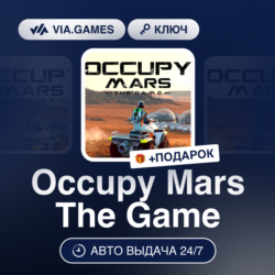 Occupy Mars The Game (Steam Ключ) РФ-СНГ-МИР   ПОДАРОК