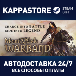 Mount and Blade: Warband⚡АВТОДОСТАВКА Steam Россия
