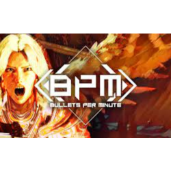 BPM: BULLETS PER MINUTE  Steam ключ Весь Мир Global RU/CIS РФ Россия key код cтим СНГ